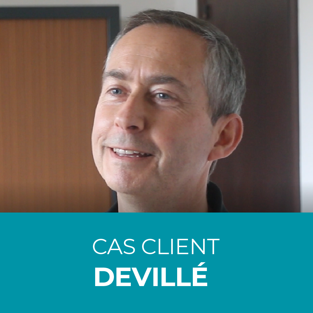 Cas client Devillé